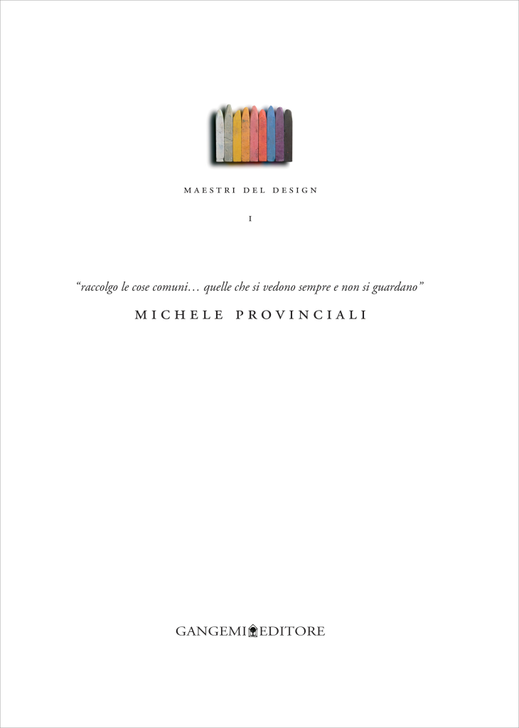 La copertina del libro "Michele Provinciali - Maestro del design"