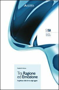 La copertina del libro "Tra Ragione ed Emozione"